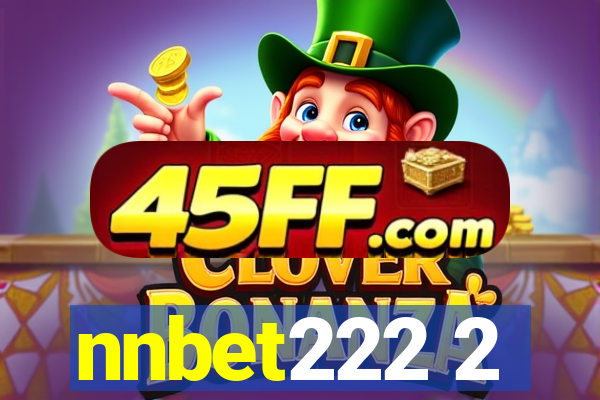 nnbet222 2